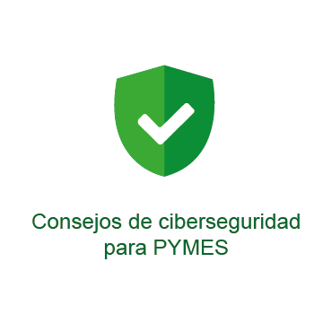 Consejos básicos de ciberseguridad para PYMES.