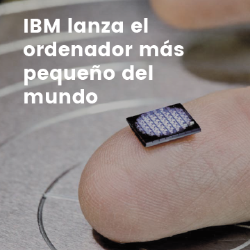 IBM se supera y lanza el ordenador más pequeño del mundo.