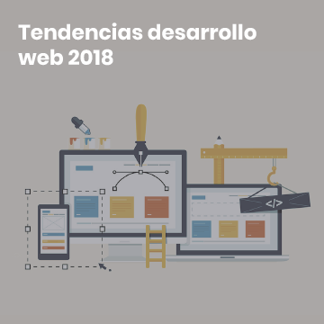 Tendencias en Desarrollo Web en 2018